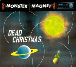 Monster Magnet : Dead Christmas
